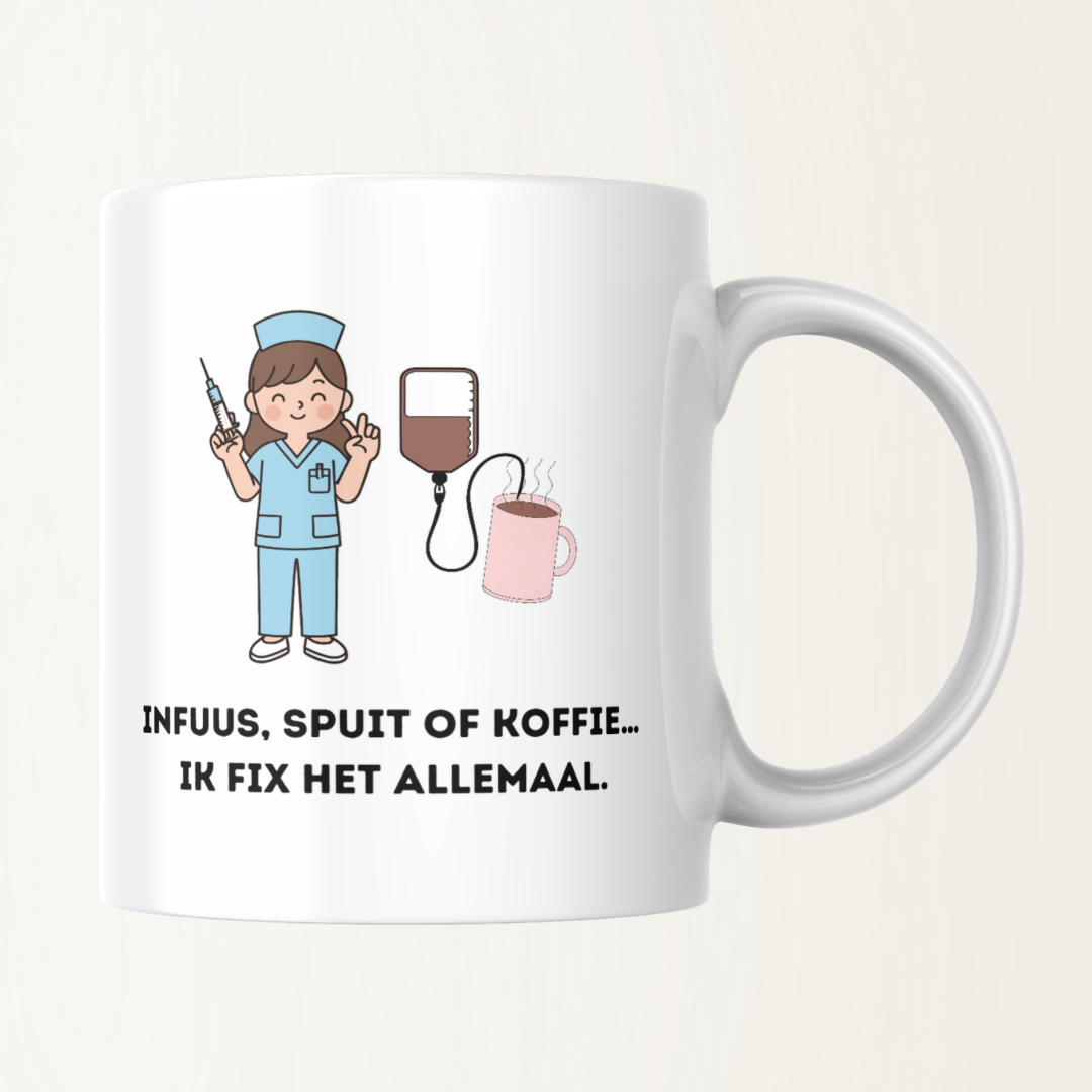 Mok - "Infuus, spuit of koffie... Ik fix het allemaal." - Verpleegster