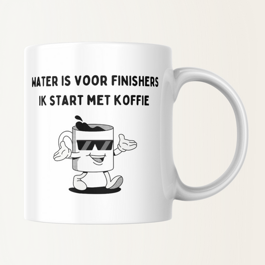 Mok - Water is voor finishers ik start met koffie